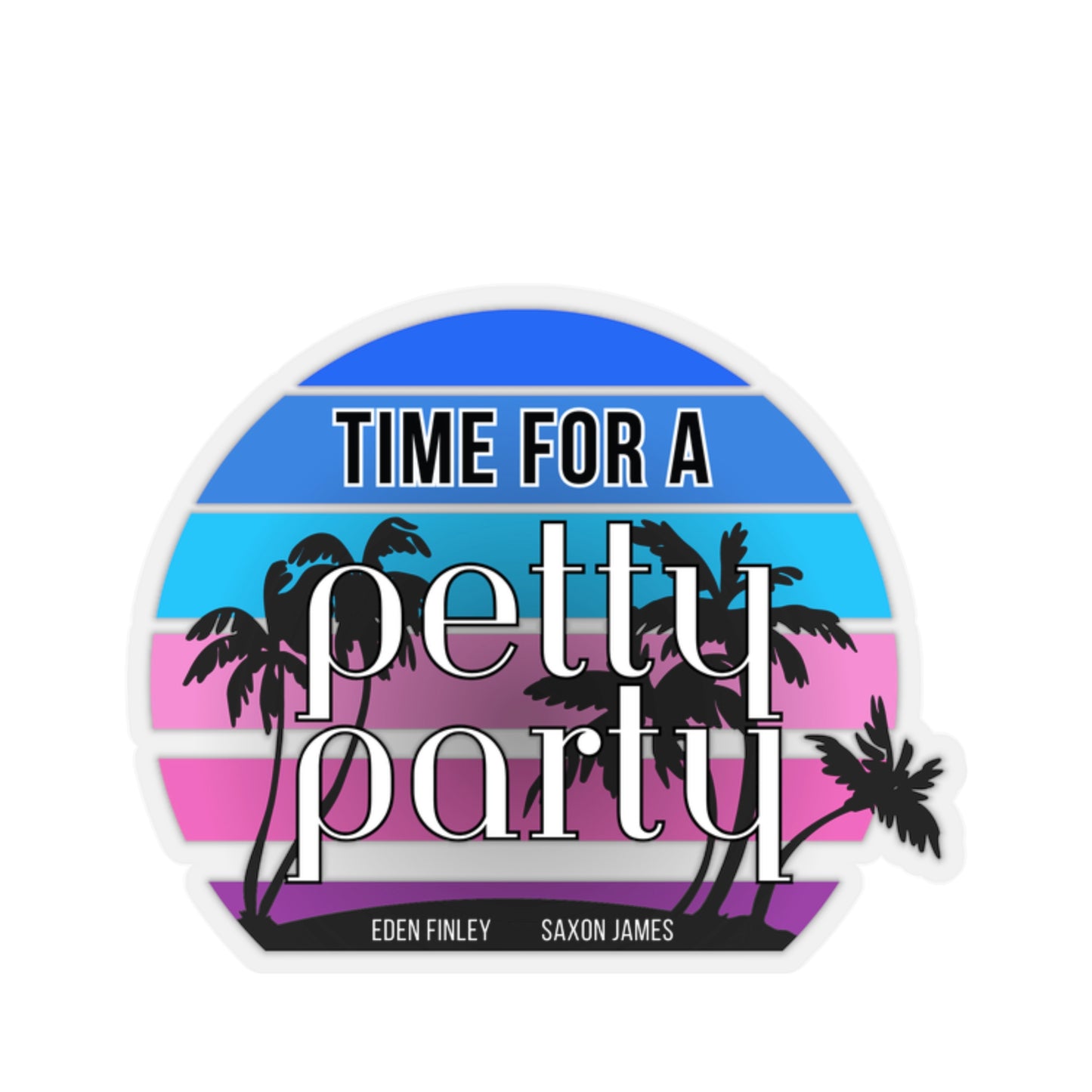 Petty Party Sticker